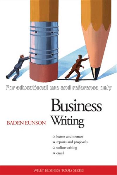 Business writing / Baden Eunson...