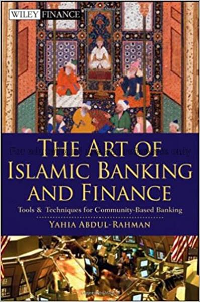The art of Islamic banking and finance : tools and...
