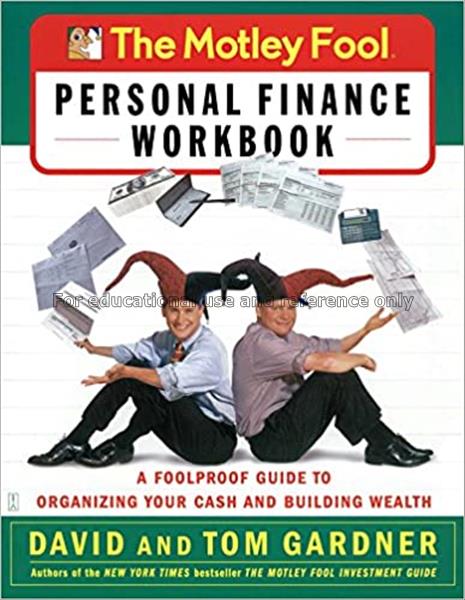 The Motley Fool personal finance workbook : a fool...