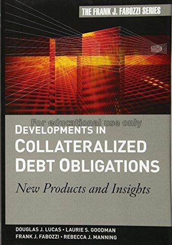 Developments in collateralized debt obligations Ne...