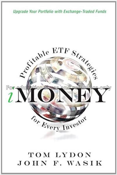 iMoney : profitable ETF strategies for every inves...