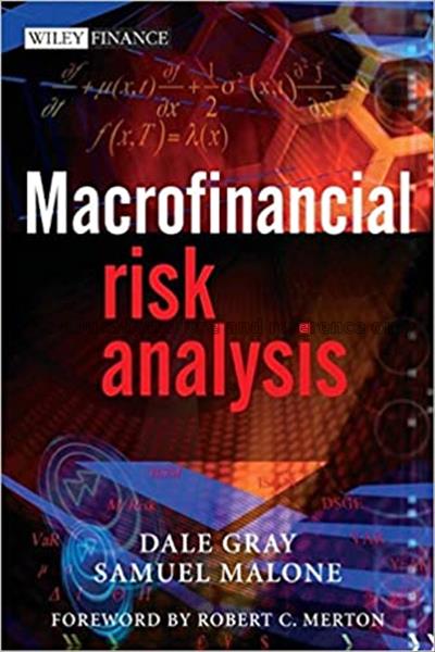 Macrofinancial risk analysis / Dale F. Gray and Sa...