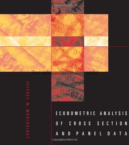 Econometric analysis of cross section and panel da...