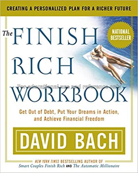 The finish rich workbook : creating a personalized...