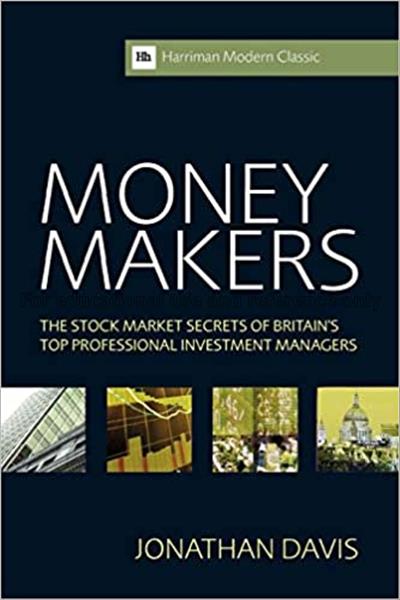 Money makers : the stock market secrets of britain...