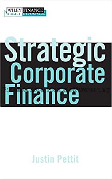 Strategic corporate finance : applications in valu...