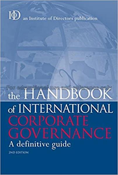 The handbook of international corporate governance...