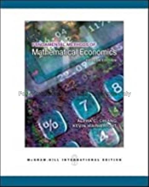 Fundamental methods of mathematical economics / Al...