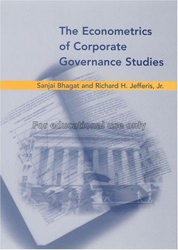 The econometrics of corporate governance / Sanjai ...