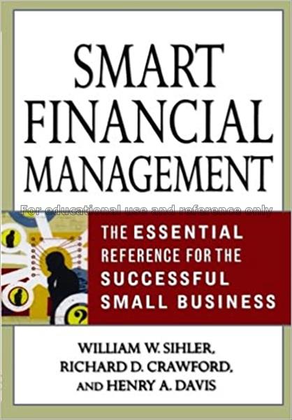 Smart financial management / William W. Sihler, Ri...
