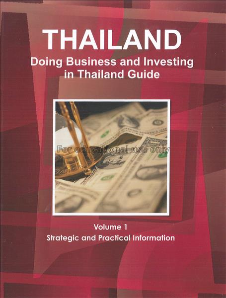 Thailand : doing business and investing in thailan...