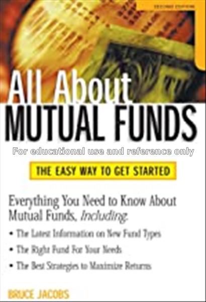 All about mutual funds : the easy way to get start...