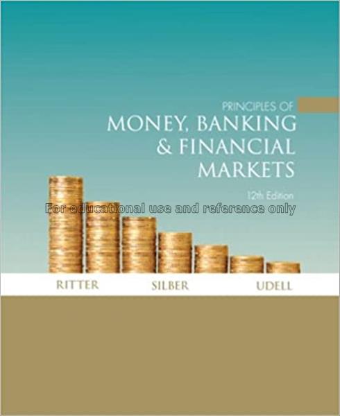 Principles of money, banking, and financial market...