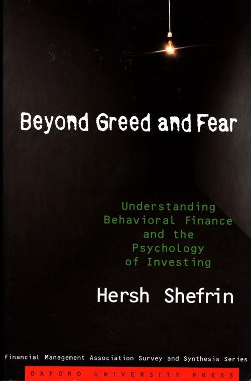 Beyond greed and fear : understanding behavioral f...