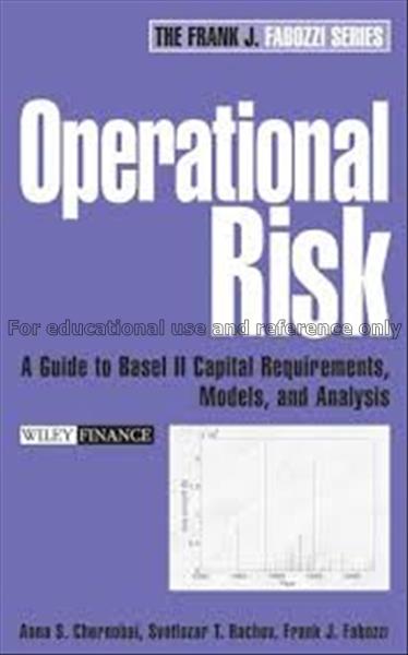 Operational risk : a guide to Basel II capital req...