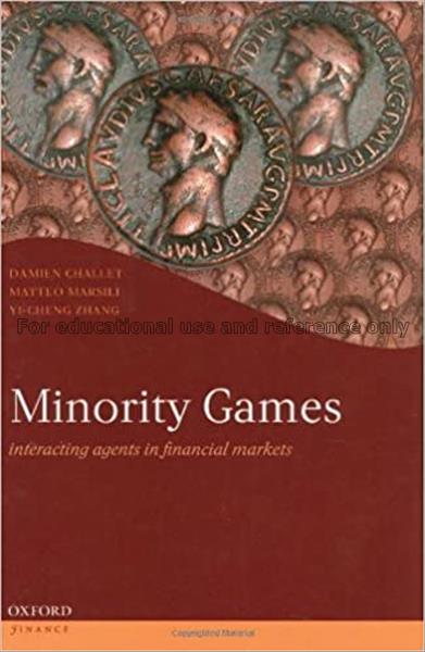 Minority games / Damien Challet, Matteo Marsili, Y...
