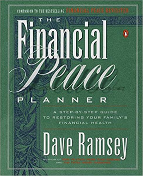 The financial peace planner : a step-by-step guide...