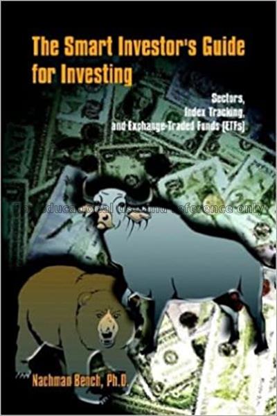 The smart investor's guide for investing : sector,...
