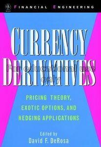 Currency derivatives : pricing theory, exotic opti...