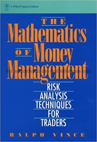 The mathematics of money management : risk analysi...