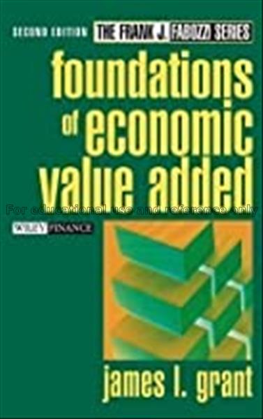 Foundations of economic value added / James L. Gra...