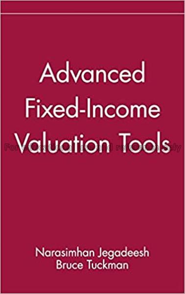 Advanced fixed-income valuation tools / Narasimhan...