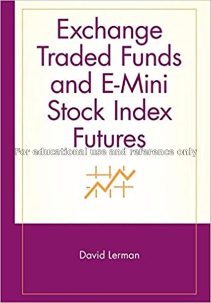 Exchange traded funds and e-mini stock index futur...