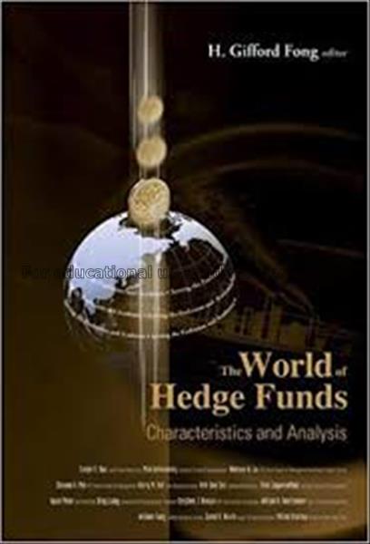 The world of hedge funds : characteristics and ana...