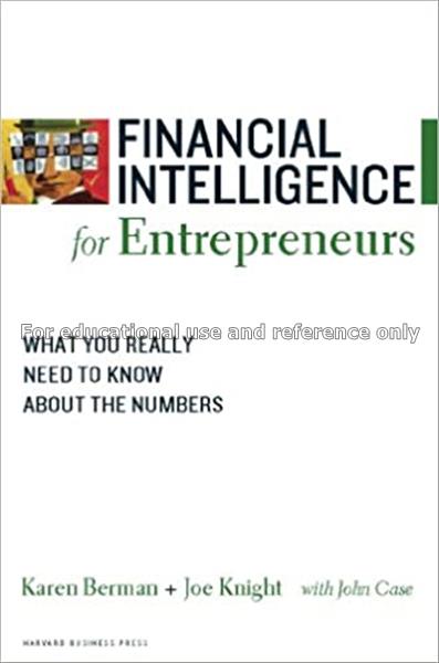 Financial intelligence for entrepreneurs : what yo...