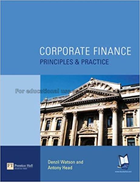 Corporate finance : principles & practice / Denzil...