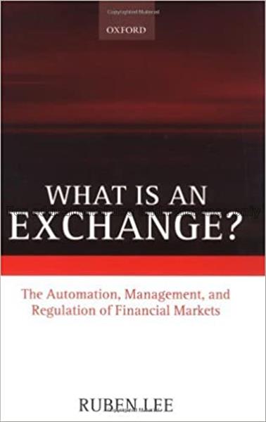 What is an exchange? : The automation, management,...