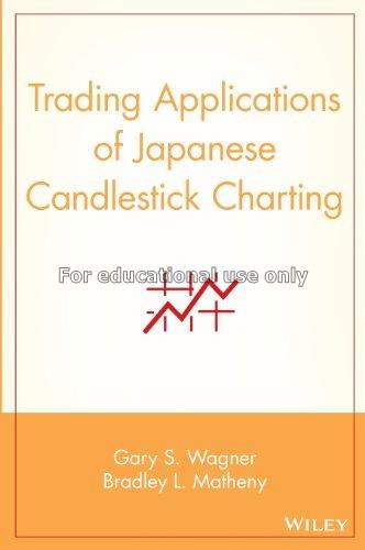 Trading applications of Japanese candlestick chart...