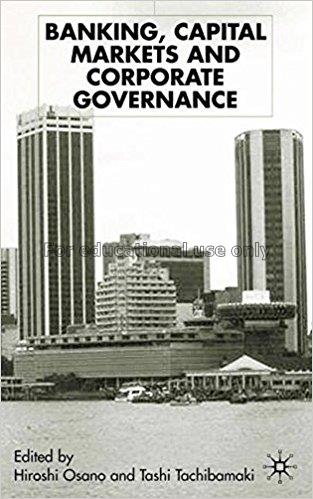 Banking, capital markets, and corporate governance...