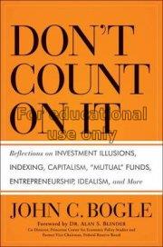 Don’t count on it : reflections on investment illu...