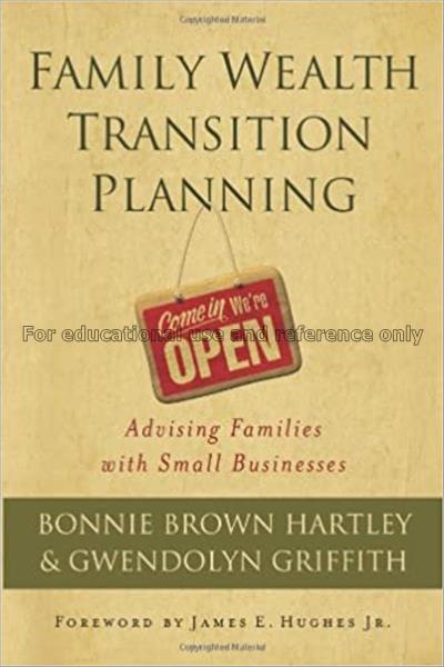 Family wealth transition planning : advising famil...
