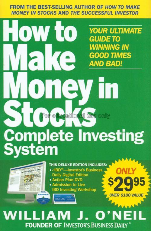 How to make money in stocks complete investing sys...