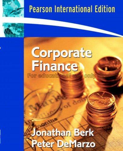 Corporate finance / Jonathan Berk, Peter DeMarzo...