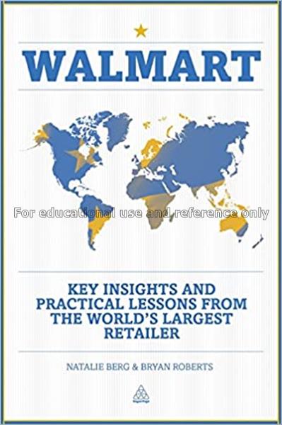 Walmart : key insights and practical lessons from ...
