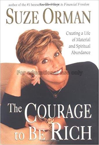 The courage to be rich : creating a life of materi...