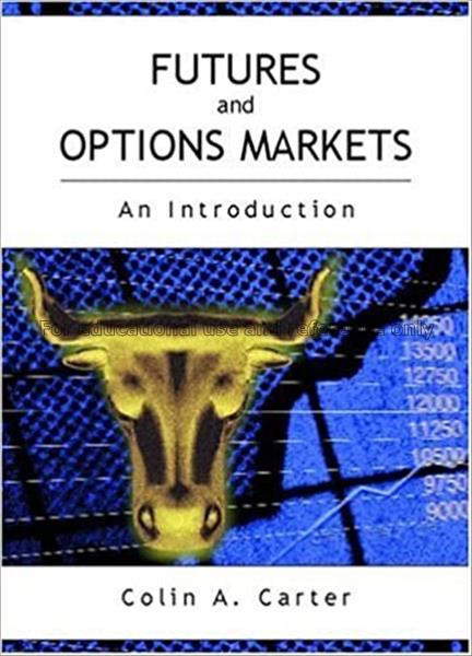 Futures and options markets : an introduction / Co...