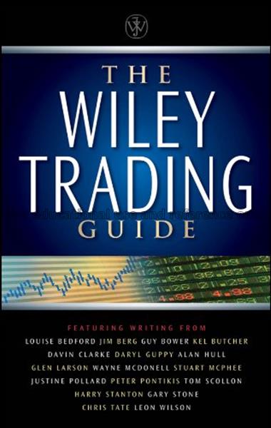 The Wiley trading guide / Louise Bedford...