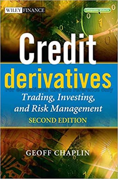 Credit derivatives : risk management, trading & in...