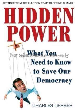 Hidden power : what you need to know to save our d...
