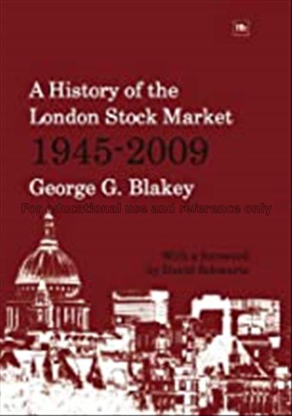 A history of the London stock market 1945-2009 / G...