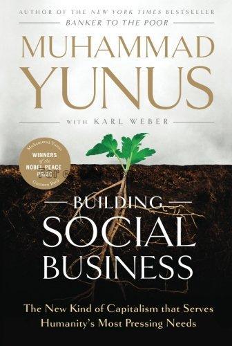 Building social business : the new kind of capital...