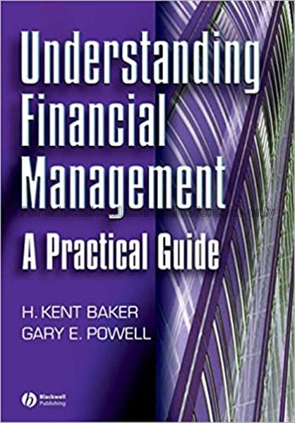 Understanding financial management : a practical g...