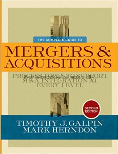 The complete guide to mergers and acquisitions : p...